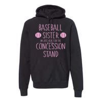 Baseball Sister I'm Just Here For The Concession Stand Premium Hoodie