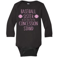 Baseball Sister I'm Just Here For The Concession Stand Baby Long Sleeve Bodysuit