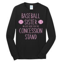 Baseball Sister I'm Just Here For The Concession Stand Tall Long Sleeve T-Shirt