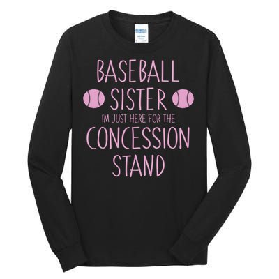 Baseball Sister I'm Just Here For The Concession Stand Tall Long Sleeve T-Shirt