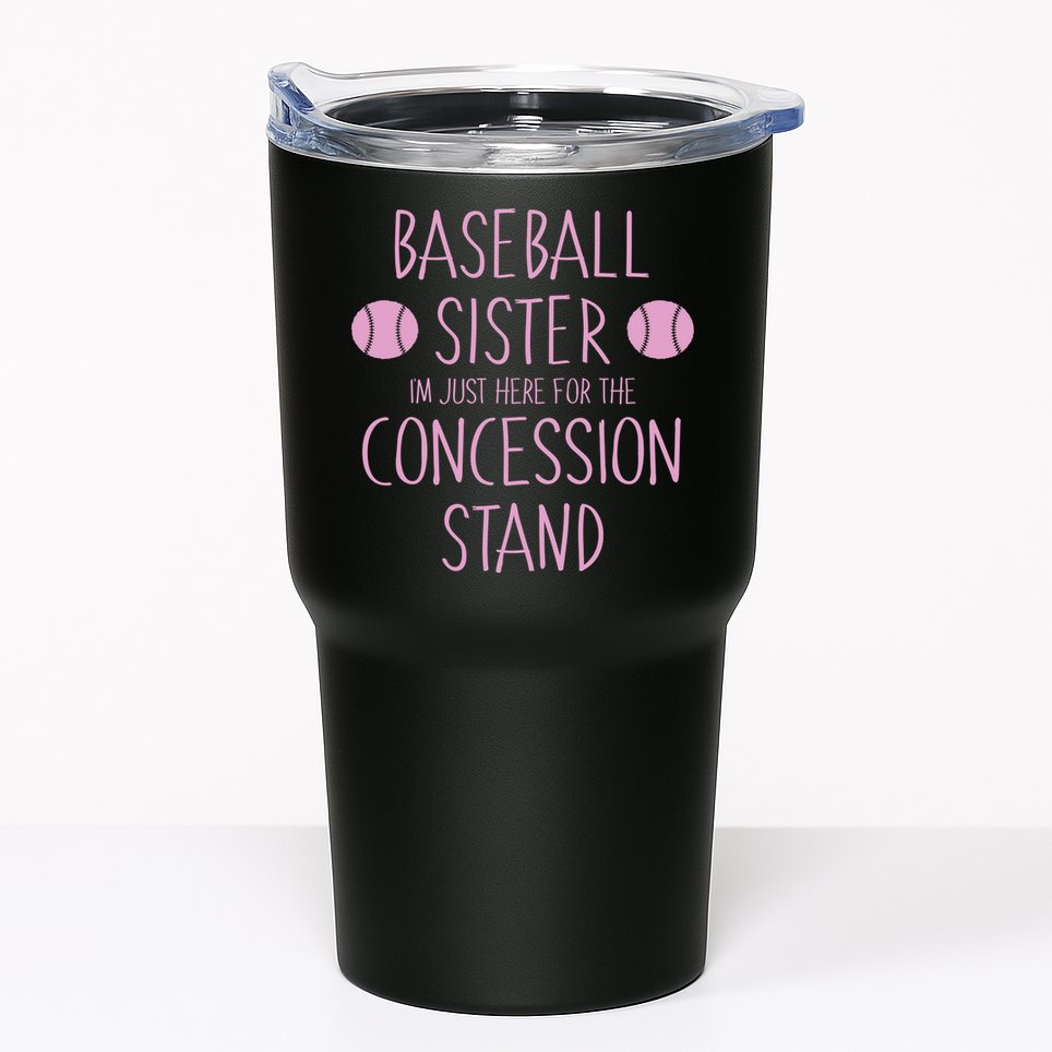 Baseball Sister I'm Just Here For The Concession Stand Tumbler