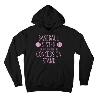 Baseball Sister I'm Just Here For The Concession Stand Tall Hoodie