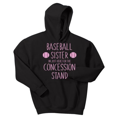 Baseball Sister I'm Just Here For The Concession Stand Kids Hoodie