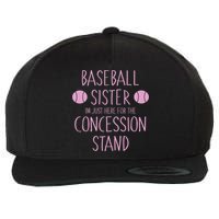 Baseball Sister I'm Just Here For The Concession Stand Wool Snapback Cap