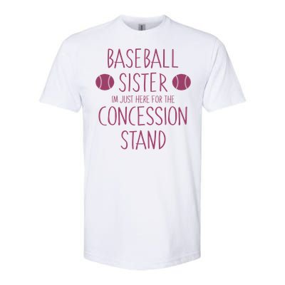 Baseball Sister I'm Just Here For The Concession Stand Softstyle CVC T-Shirt