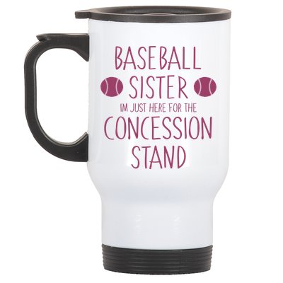 Baseball Sister I'm Just Here For The Concession Stand Stainless Steel Travel Mug