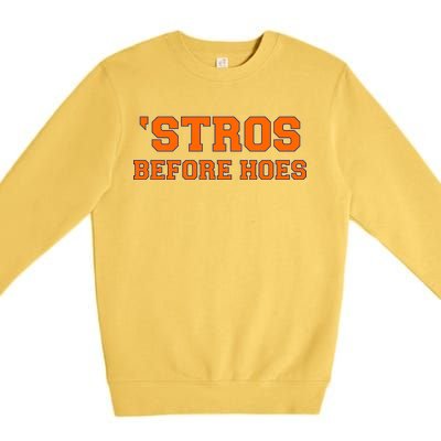 Baseball 'Stros Before Hoes Houston Premium Crewneck Sweatshirt