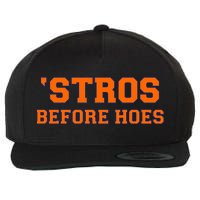 Baseball 'Stros Before Hoes Houston Wool Snapback Cap