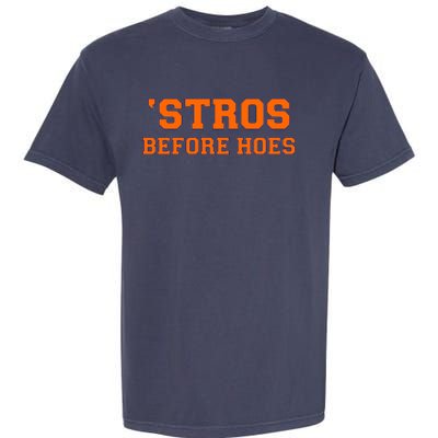 Baseball 'Stros Before Hoes Houston Garment-Dyed Heavyweight T-Shirt