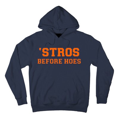 Baseball 'Stros Before Hoes Houston Hoodie