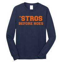 Baseball 'Stros Before Hoes Houston Long Sleeve Shirt