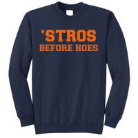 Baseball 'Stros Before Hoes Houston Sweatshirt