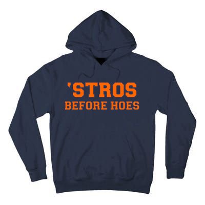 Baseball 'Stros Before Hoes Houston Tall Hoodie