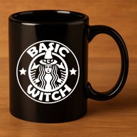 Basic Witch Parody Funny Halloween 11oz C Handle Ceramic Mug
