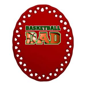 Basketball Dad Ceramic Oval Ornament