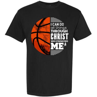 Basketball Faith All Things Through Christ Garment-Dyed Heavyweight T-Shirt