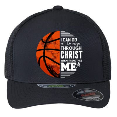 Basketball Faith All Things Through Christ Flexfit Unipanel Trucker Cap