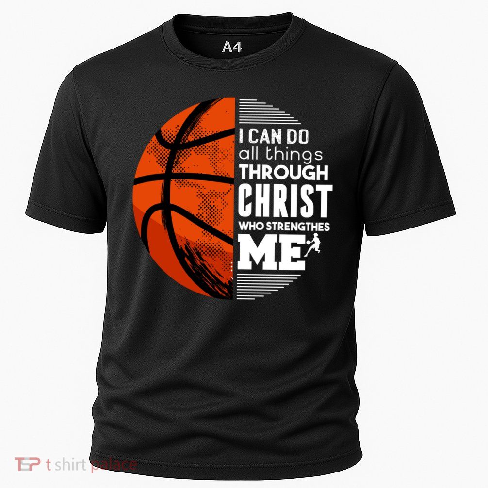 Basketball Faith All Things Through Christ Cooling Performance Crew T-Shirt