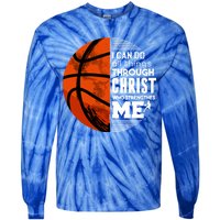 Basketball Faith All Things Through Christ Tie-Dye Long Sleeve Shirt