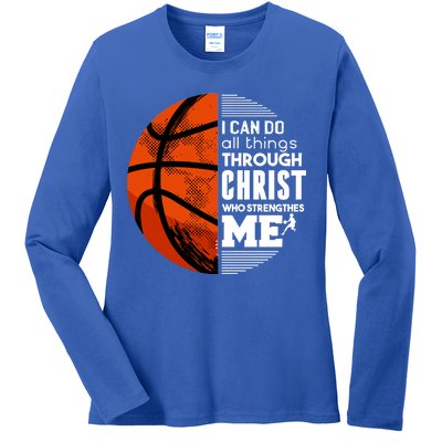 Basketball Faith All Things Through Christ Ladies Long Sleeve Shirt