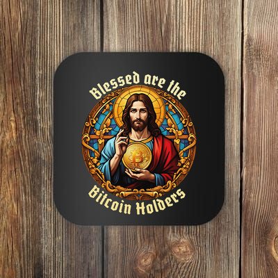 Blessed Are The Bitcoin Holders Funny Meme Jesus Christ Coaster