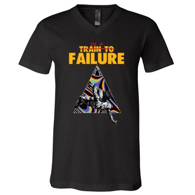 Be A Train To Failure V-Neck T-Shirt