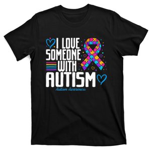 Blue Autism Tee I Love Someone With Autism Awareness T-Shirt