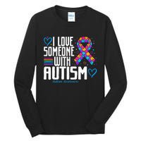 Blue Autism Tee I Love Someone With Autism Awareness Tall Long Sleeve T-Shirt