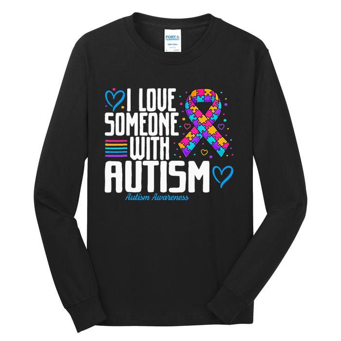 Blue Autism Tee I Love Someone With Autism Awareness Tall Long Sleeve T-Shirt