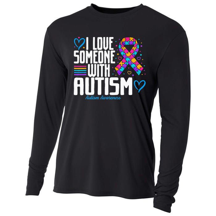 Blue Autism Tee I Love Someone With Autism Awareness Cooling Performance Long Sleeve Crew