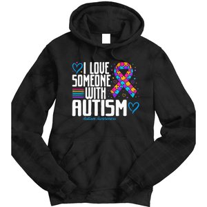 Blue Autism Tee I Love Someone With Autism Awareness Tie Dye Hoodie