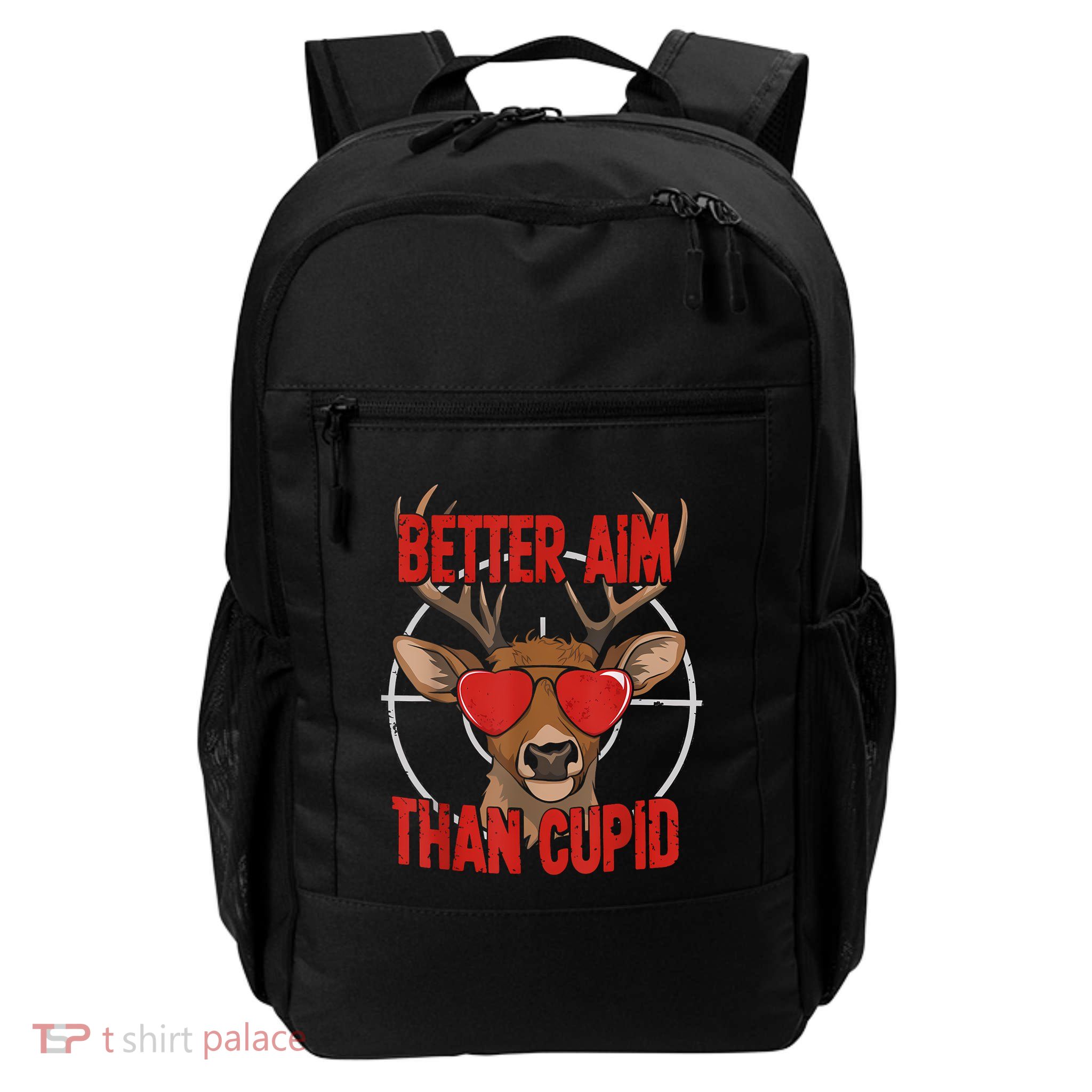 Better Aim Than Cupid Funny Valentines Day Deer Hunter Backpack
