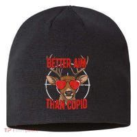 Better Aim Than Cupid Funny Valentines Day Deer Hunter Sustainable Beanie