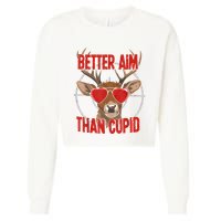Better Aim Than Cupid Funny Valentines Day Deer Hunter Cropped Pullover Crew