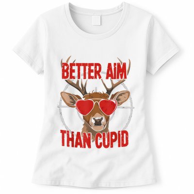 Better Aim Than Cupid Funny Valentines Day Deer Hunter Womens T-Shirt