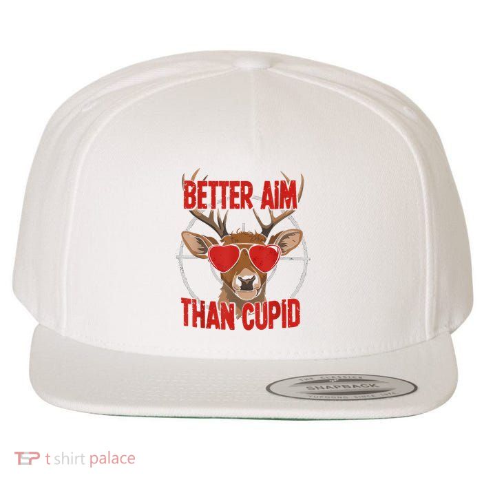 Better Aim Than Cupid Funny Valentines Day Deer Hunter Wool Snapback Cap
