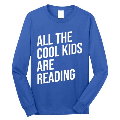 BookLover All The Cool Are Reading Bookworm Gift Long Sleeve Shirt