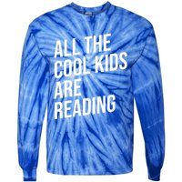 BookLover All The Cool Are Reading Bookworm Gift Tie-Dye Long Sleeve Shirt