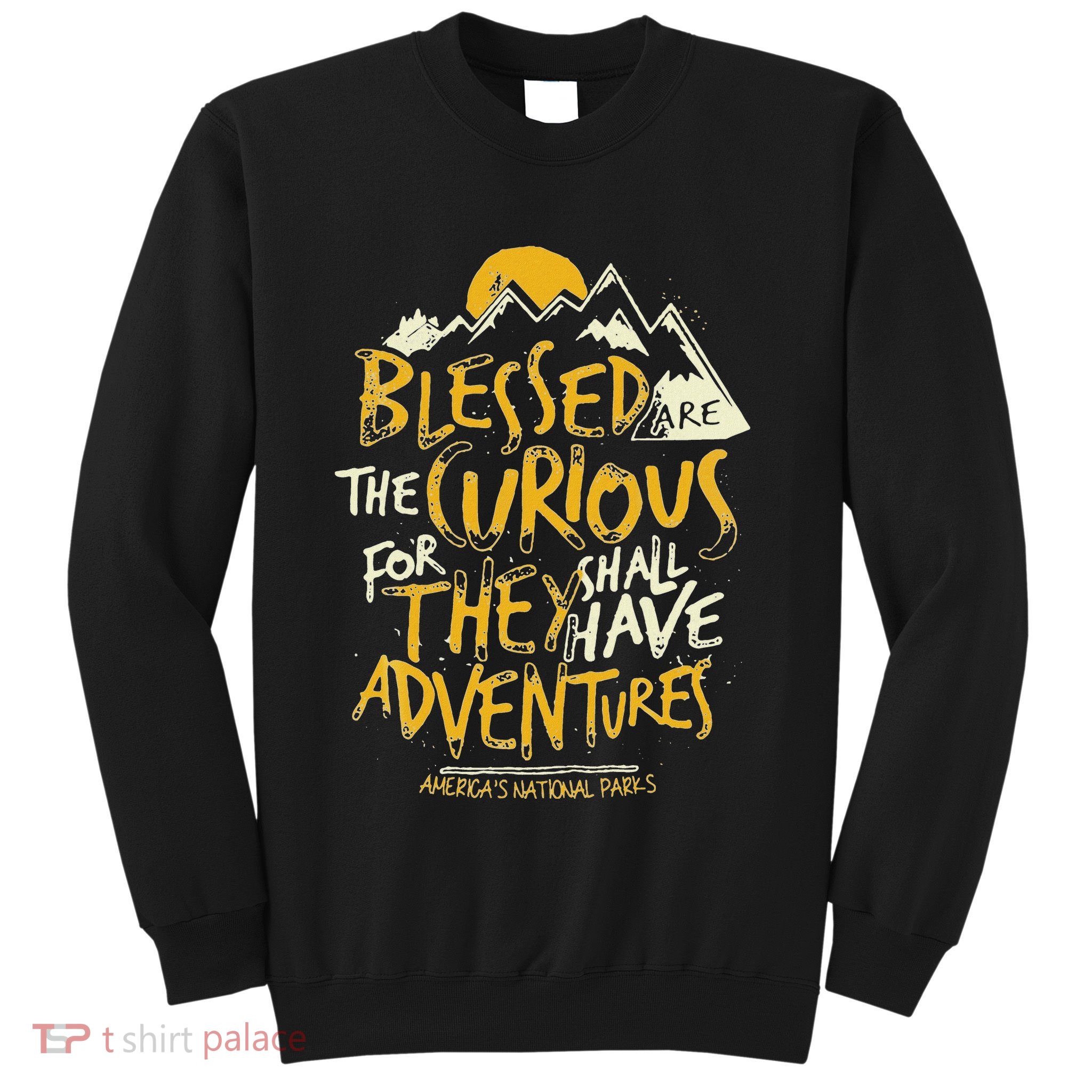 Blessed Are The Curious Sweatshirt