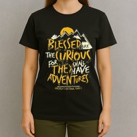 Blessed Are The Curious T-Shirt