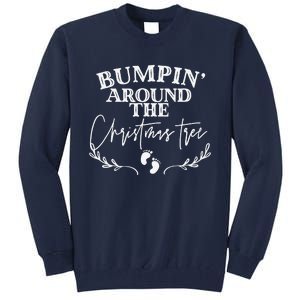 Bumping Around The Christmas Tree Christmas Pregnancy Tall Sweatshirt