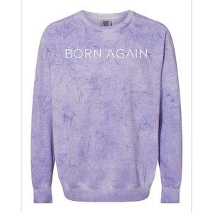 Born Again Trendy Christian Saying Minimal Colorblast Crewneck Sweatshirt