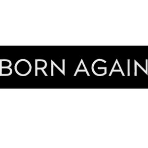 Born Again Trendy Christian Saying Minimal Bumper Sticker