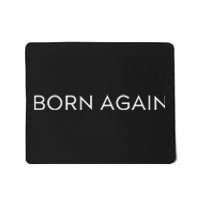 Born Again Trendy Christian Saying Minimal Mousepad