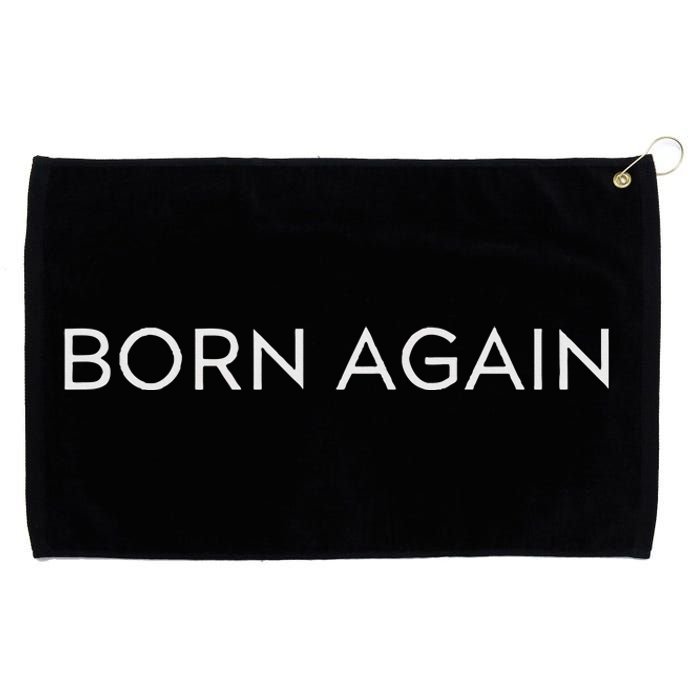 Born Again Trendy Christian Saying Minimal Grommeted Golf Towel