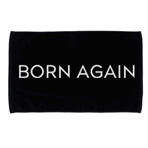 Born Again Trendy Christian Saying Minimal Microfiber Hand Towel