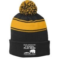 Bear Attack Tip If Attacked Play Dead Stripe Pom Pom Beanie