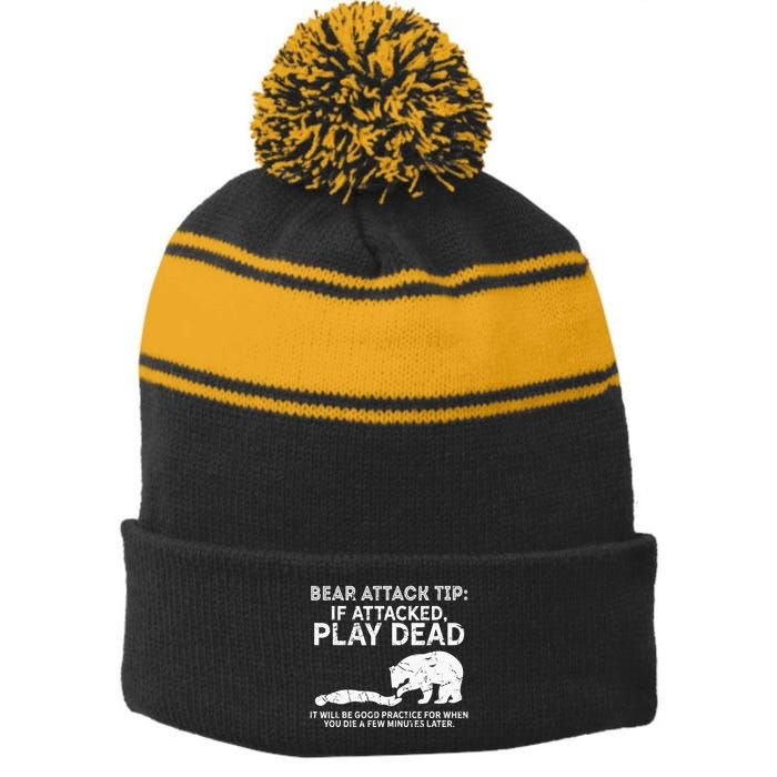 Bear Attack Tip If Attacked Play Dead Stripe Pom Pom Beanie