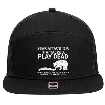 Bear Attack Tip If Attacked Play Dead 7 Panel Mesh Trucker Snapback Hat