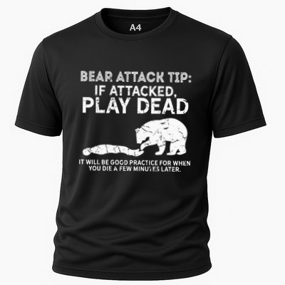 Bear Attack Tip If Attacked Play Dead Performance Shirt